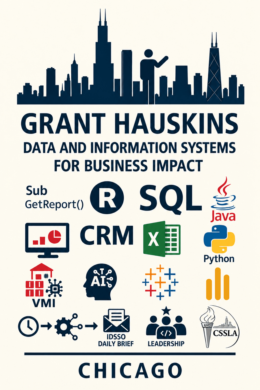 One-page infographic: Grant Hauskins, data and information systems for business impact, Chicago